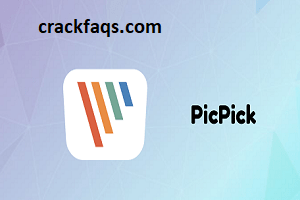 PicPick Professional 6.1.0 Crack + Serial Key 2022-[Latest] Free Download