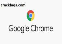 Google Chrome 104.0.5083.0 Crack + License Key 2022-[Latest]