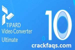 Tipard Video Converter Ultimate 10.3.12 Crack + Serial Key-[2022]