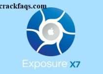 Exposure X7 7.1.5.197 Crack + Serial Key [Latest Version]-2022