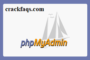 phpMyAdmin 5.2.0 Crack + Keygen Free Download-[Latest 2022]