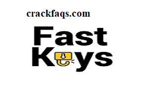 FastKeys 5.12 Crack + Serial Key Free Download [Latest]-2022
